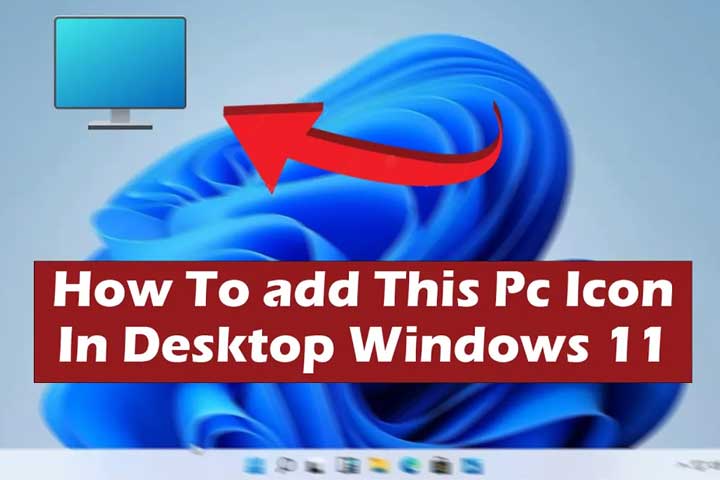 How To Add This PC Icon On Desktop In Windows 11